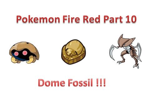 best fossil pokemon fire red.